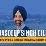 Jasdeep Singh Gill - The New Spiritual Leader of Radha Soami Satsang Beas and His Journey to Succession