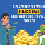 Systematic Investment Plans (SIP Investment): A Beginner’s Guide to Achieving Financial Goals